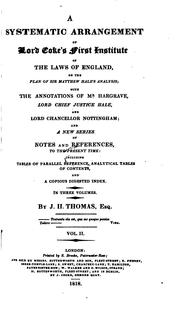 Cover of: A systematic arrangement of Lord Coke's First institute of the laws of England: on the plan of ...