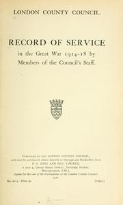 Cover of: Record of service in the great war 1914-18 by London County Council.