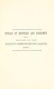 Cover of: ... Report of the assistant commissioner for Alabama.