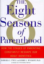 Cover of: 8 seasons of parenthood: how the stages of our children's lives transform us