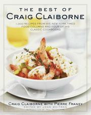 Cover of: The best of Craig Claiborne: 1000 recipes from his New York times food columns and four of his classic cookbooks