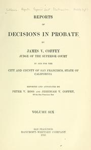 Cover of: Reports of decisions in probate by California. Superior Court (San Francisco City and County). Probate Dept.