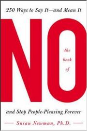 Cover of: The book of no: 250 ways to say it--and mean it--and stop people-pleasing forever
