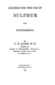 Cover of: Leaders for the use of sulphur