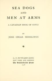 Cover of: Sea dogs and men at arms: a Canadian book of songs