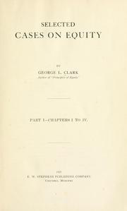Cover of: Selected cases on equity by George Luther Clark