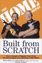 Cover of: Built from scratch: how a couple of regular guys grew the Home Depot from nothing to $30 billion
