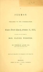Cover of: sermon preached to the congregation at the Essex street church, October 31, 1852: the Sabbath after the interment of Hon. Daniel Webster.