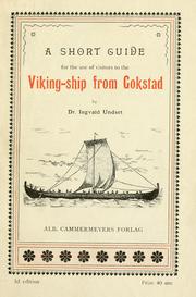 Cover of: A short guide for the use of visitors to the viking-ship from Gokstad