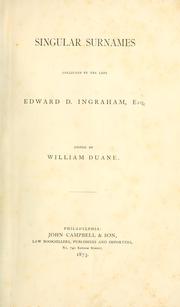 Cover of: Singular surnames collected by the late Edward D. Ingraham, esq. by Edward D. Ingraham