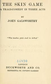 The skin game by John Galsworthy