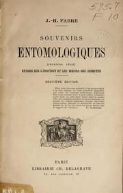 Cover of: Souvenirs entomologiques ... by Jean-Henri Fabre