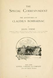Cover of: The special correspondent: or, The adventures of Claudius Bombarnac