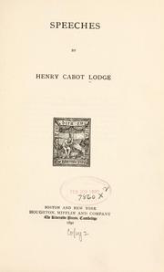 Cover of: Speeches by Henry Cabot Lodge