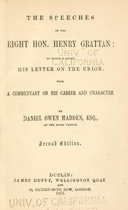 Cover of: speeches of the Right Hon. Henry Grattan: to which is added his letter on the union with a commentary on his career and character