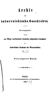 Cover of: Archiv für österreichische Geschichte by Kaiserl. Akademie der Wissenschaften in Wien, Historische Kommission