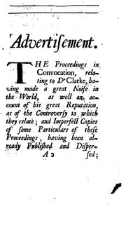 Cover of: A full account of the late proceedings in Convocation relating to dr. Clarke's writings about ...