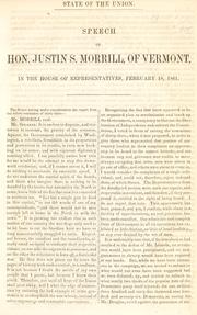Cover of: State of the Union.: Speech of Hon. Justin S. Morrill, of Vermont, in the House of Representatives, February 18, 1861.