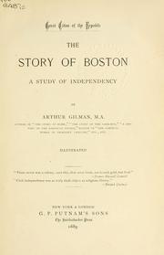 Cover of: The story of Boston: a study of independency.