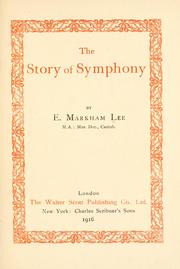 The story of symphony by E. Markham Lee, Frederick J. Crowest