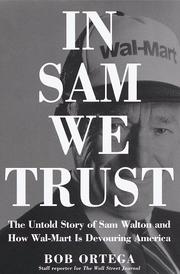 In Sam we trust by Bob Ortega