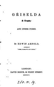 Cover of: Griselda: a tragedy, and other poems by Edwin Arnold