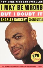 Cover of: I may be wrong but I doubt it by Charles Barkley