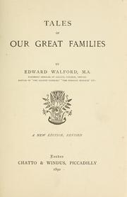 Cover of: Tales of our great families. by Edward Walford