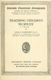 Cover of: Teaching children to study by Lida Belle Earhart