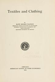 Cover of: Textiles and clothing by Kate Heintz Watson