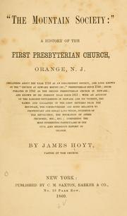 Cover of: Mountain society:": a history of the First Presbyterian Church, Orange, N. J. ... with an account of the earliest settlements in Newark.