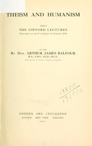 Cover of: Theism and humanism: being the Gifford lectures delivered at the University of Glasgow, 1914