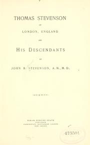 Cover of: Thomas Stevenson of London, England and his descendants