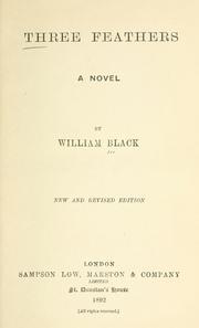 Cover of: Three feathers by William Black