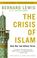 Cover of: The Crisis of Islam