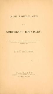 Twenty unsettled miles in the northeast boundary .. by Mendenhall, Thomas C.