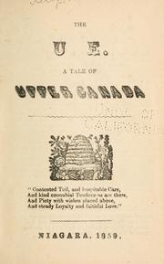 Cover of: The U.E.: a tale of Upper Canada