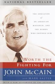 Cover of: Worth the fighting for by John McCain
