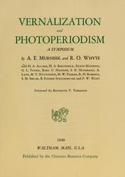 Cover of: Vernalization and photoperiodism by a symposium by A. E. Murneek [and others]  Foreword by Kenneth V. Thimann.