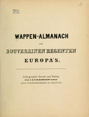 Cover of: Wappen-Almanach der souverainen Regenten Europa's. by 