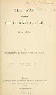 Cover of: war between Peru and Chile, 1879-1882.