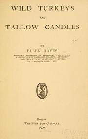 Cover of: Wild turkeys and tallow candles