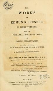 Cover of: Works.: With the principal illus. of various commentators.  To which are added, notes, some account of the life of Spenser, and a glossarial and other indexes