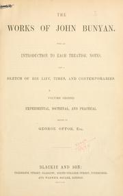 Cover of: Works.: With an introd. to each treatise, notes and a sketch of his life, times, and contemporaries.  Edited by George Offor.