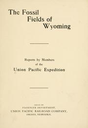 Cover of: fossil fields of Wyoming | Union Pacific Railroad Company.
