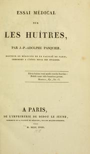 Cover of: Essai médical sur les huîtres. by Joseph Philippe Adolphe Pasquier