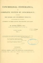 Cover of: Conchologia systematica, or Complete system of conchology: in which the Lepades and conchiferous Mollusca are described and classified according to their natural organization and habits.