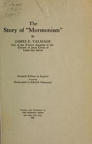 Cover of: The story of "Mormonism" and the philosophy of "Mormonism" by James Edward Talmage