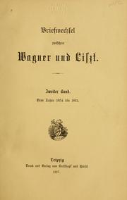 Cover of: Briefwechsel zwischen Wagner und Liszt. by Richard Wagner
