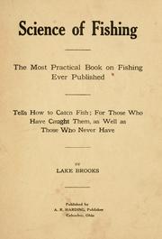 Cover of: Science of fishing: the most practical book on fishing ever published